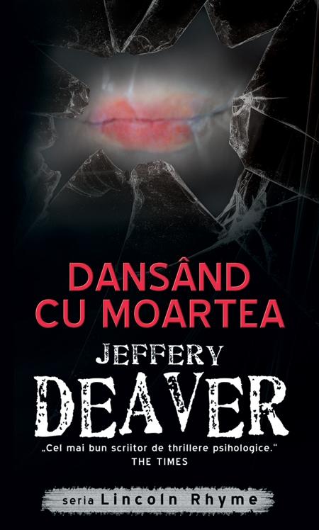 Dansand cu moartea - Jeffery Deaver