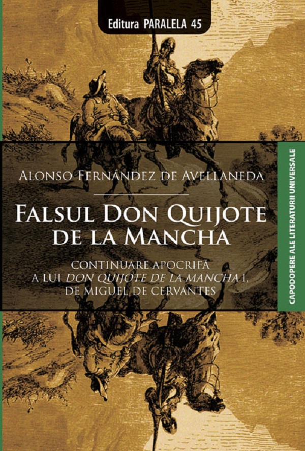 Falsul Don Quijote de la Mancha - Alonso Fernandez de Avellaneda