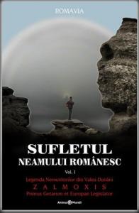 Sufletul neamului romanesc Vol. 1 Legenda nemuritorilor din valea Dunarii