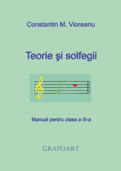 Coperta cărții 'Teorie si solfegii cls 3 - Constantin M. Vioreanu'