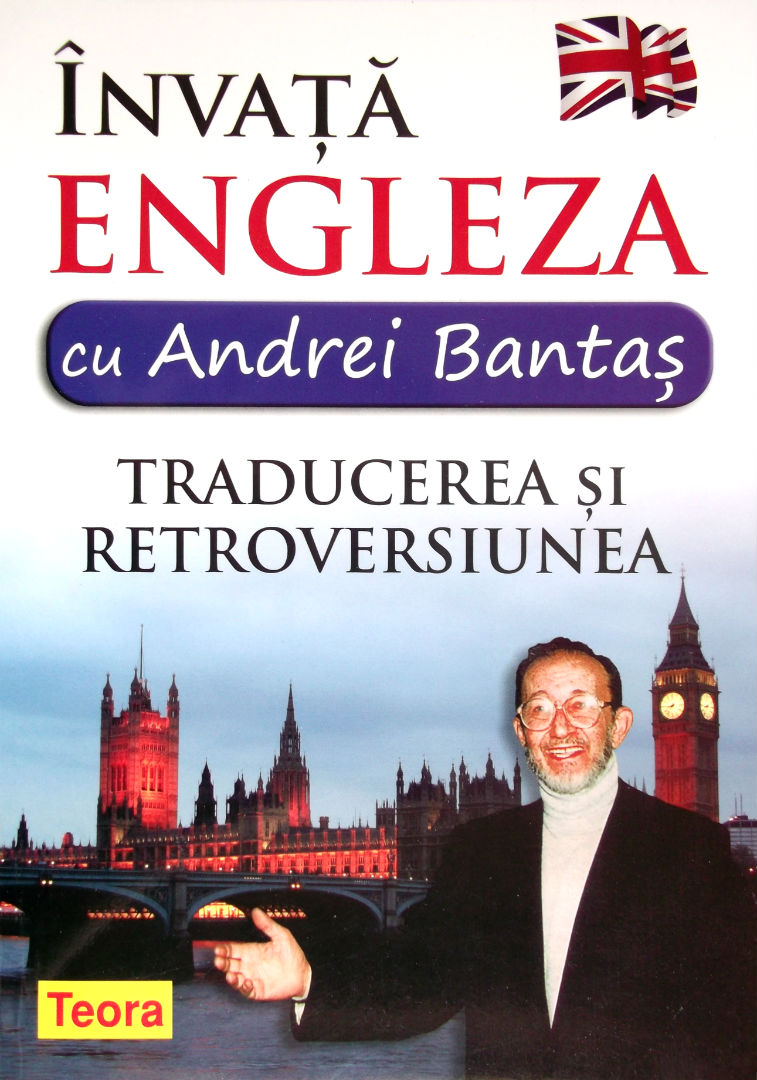 Invata engleza cu Andrei Bantas - Traducerea si retroversiunea