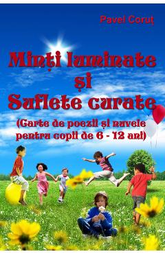 Coperta cărții Minti luminate si suflete curate