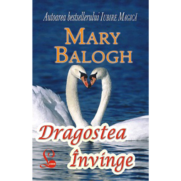 Coperta cărții 'Dragostea invinge - Mary Balogh'