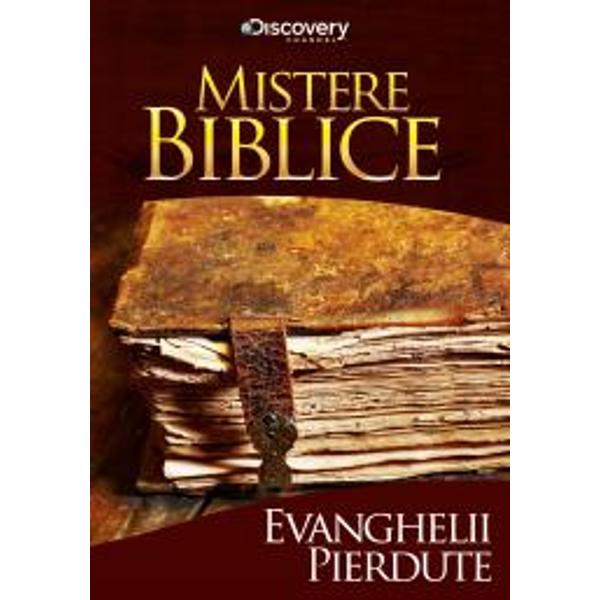 DVD Mistere Biblice - Evanghelii pierdute