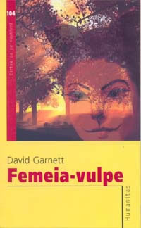 Femeia-vulpe - David Garnett