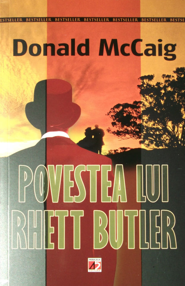 Povestea lui Rhett Butler - Donald Mccaig