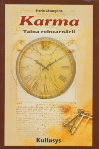 Coperta cărții 'Karma, taina reincarnarii - Florin Gheorghita'
