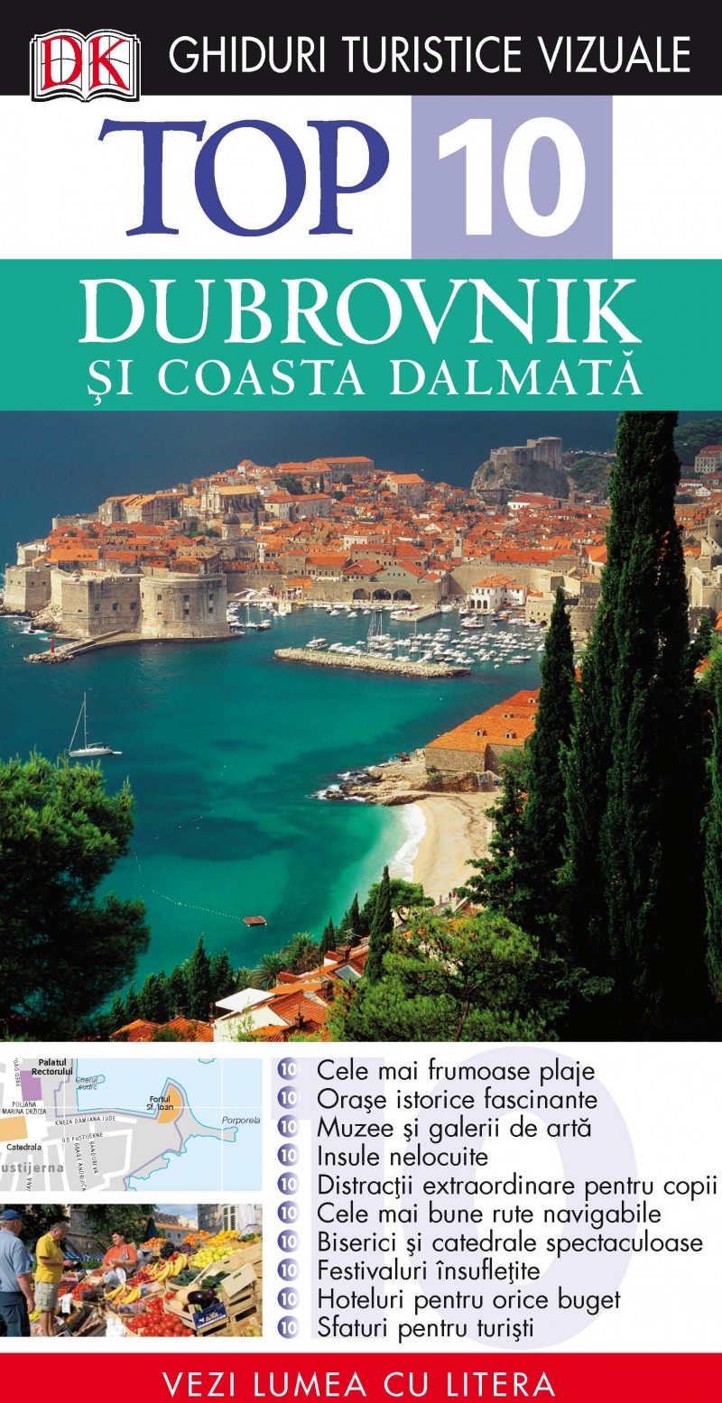 Top 10 - Dubrovnik si Coasta Dalmata - Ghiduri turistice vizuale