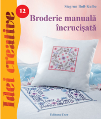 Coperta cărții 'Idei creative 12 - Broderie manuala incrucisata'