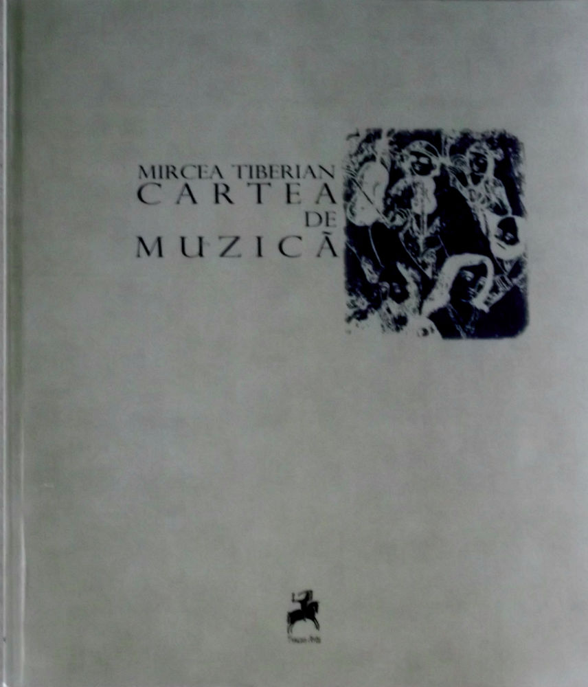Cartea de muzica - Mircea Tiberian