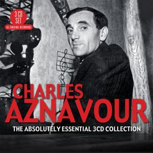 3CD Charles Aznavour - The absolutely essential 3CD collection