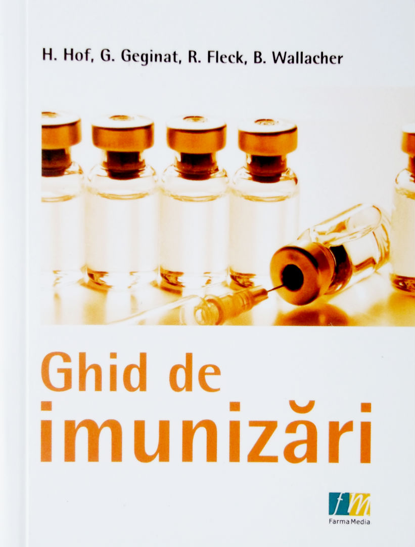 Coperta cărții 'Ghid de imunizari - H. Hof, G. Geginat, R. Fleck, B. Wallacher'