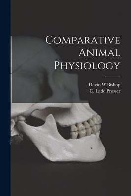 Comparative Animal Physiology - David W. Bishop