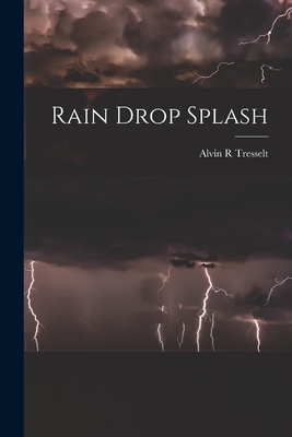 Coperta cărții 'Rain Drop Splash - Alvin R. Tresselt'