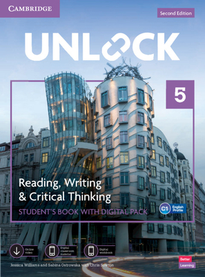 Unlock Level 5 Reading, Writing and Critical Thinking Student's Book with Digital Pack [With eBook] - Jessica Williams