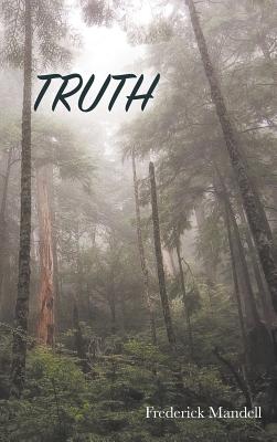 Truth - Frederick Mandell