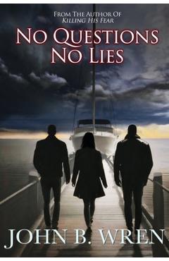 Coperta cărții 'No Questions / No Lies - John Breen Wren'