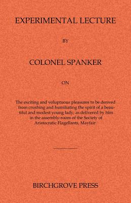 Experimental Lecture By Colonel Spanker - Mark Mcdougal