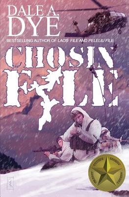 Chosin File - Dale Dye