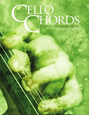 Cello Chords - Bryan Wilson