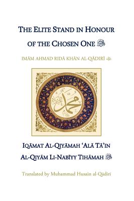 The Elite Stand in Honour of the Chosen One - Ahmad Rida Khan