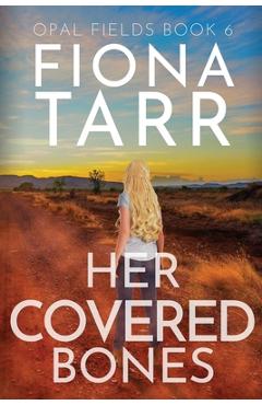 Coperta cărții 'Her Covered Bones - Fiona Tarr'