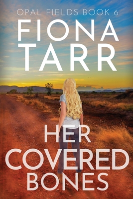 Coperta cărții 'Her Covered Bones - Fiona Tarr'