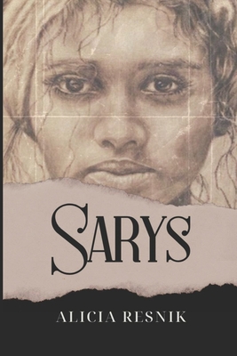 Sarys - Alicia Ann Louise Resnik