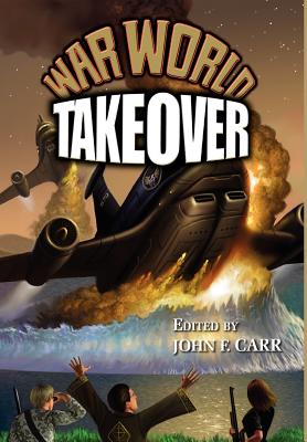 Coperta cărții 'War World: Takeover - Don Hawthorne'