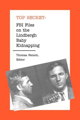 Coperta cărții 'FBI Files on the Lindbergh Baby Kidnapping - Thomas Fensch'