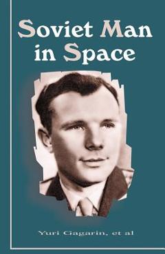 Coperta cărții 'Soviet Man in Space - Yuri Gagarin'