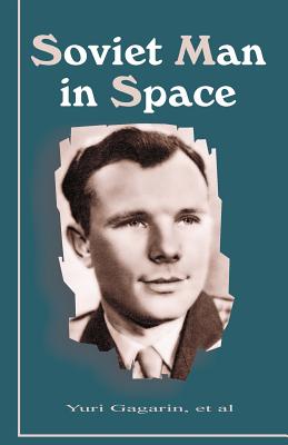 Coperta cărții 'Soviet Man in Space - Yuri Gagarin'
