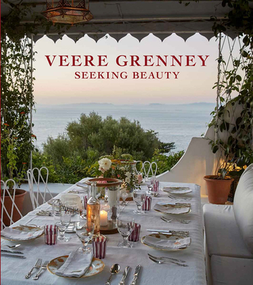 Veere Grenney: Seeking Beauty - Veere Grenney