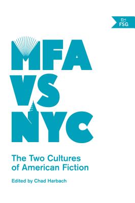 MFA vs NYC - Chad Harbach