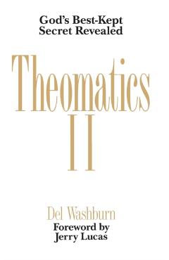 Poza produsului Theomatics II: God's Best-Kept Secret Revealed - Del Washburn