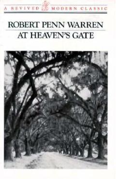 Coperta cărții 'At Heaven's Gate: Novel - Robert Penn Warren'