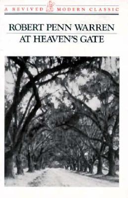 Coperta cărții 'At Heaven's Gate: Novel - Robert Penn Warren'