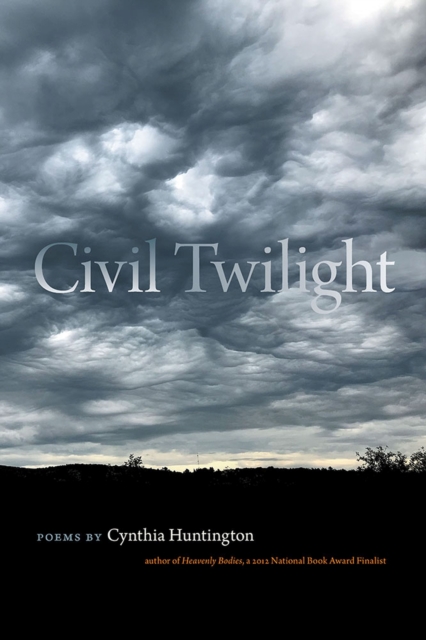 Civil Twilight - Cynthia Huntington