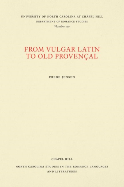 From Vulgar Latin to Old Provenal - Frede Jensen