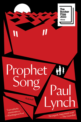 Prophet Song: A Novel (Booker Prize Winner) - Paul Lynch