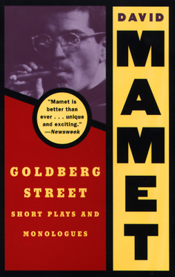 Goldberg Street: Short Plays and Monologues - David Mamet
