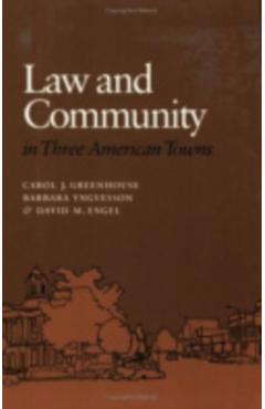 Poza produsului Law and Community in Three American Towns - Carol J. Greenhouse
