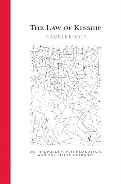 The Law of Kinship - Camille Robcis