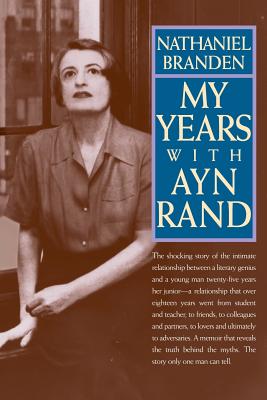 My Years with Ayn Rand - Nathaniel Branden