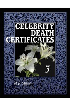 Poza produsului Celebrity Death Certificates 3 - M. F. Steen