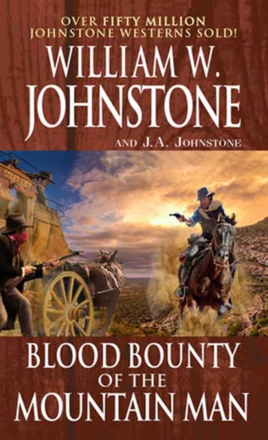 Blood Bounty of the Mountain Man - William W. Johnstone