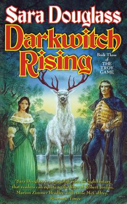 Darkwitch Rising - Sara Douglass