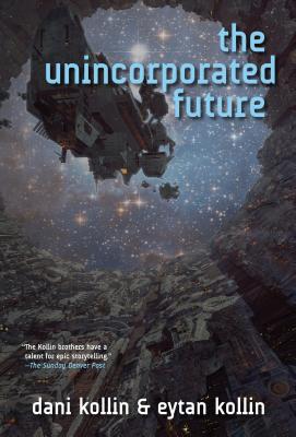 Unincorporated Future - Dani Kollin