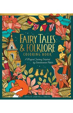 Coperta cărții 'Fairy Tales & Folklore Coloring Book: A Magical Journey Inspired by Scandinavian Fables - Emelie Lidehäll Öberg'