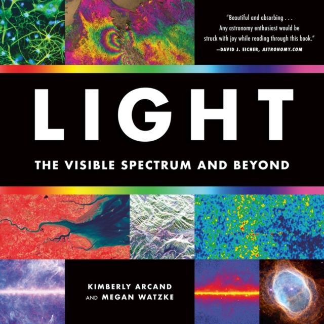 Light: The Visible Spectrum and Beyond - Kimberly Arcand